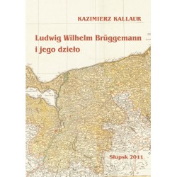 Ludwig Wilhelm Bruggemann i jego dzieło