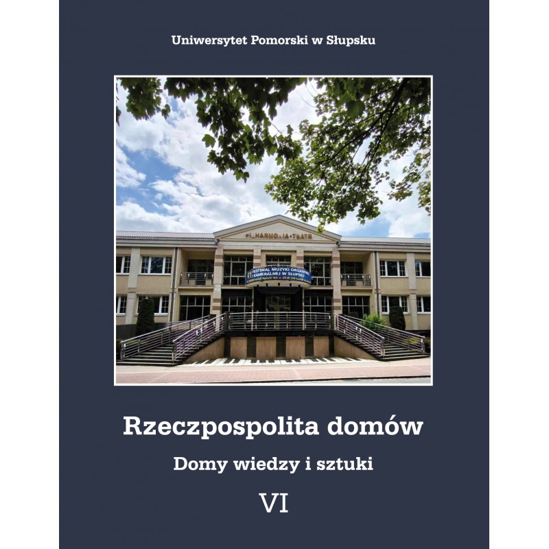 Rzeczpospolita domów VI. Domy wiedzy i sztuki