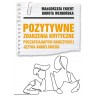 Pozytywne zdarzenia krytyczne początkujących nauczycieli języka angielskiego