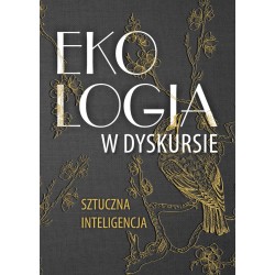 Ekologia w dyskursie. Sztuczna inteligencja