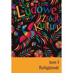 Ludowe źródła kultury. T....