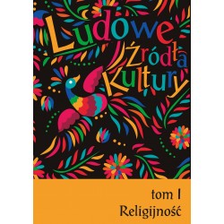 Ludowe źródła kultury. T....