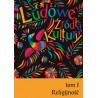 Ludowe źródła kultury. T. 1. Religijność