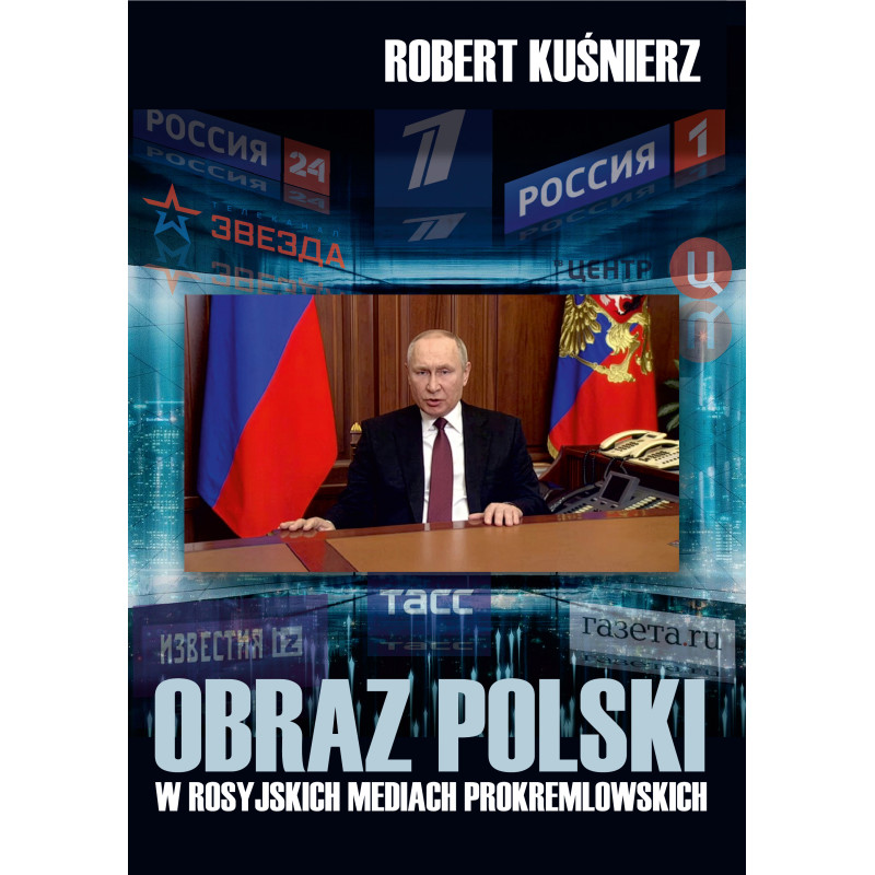 Obraz Polski w rosyjskich mediach prokremlowskich podczas pierwszego roku pełnoskalowej agresji Rosji na Ukrainę (2022-2023)