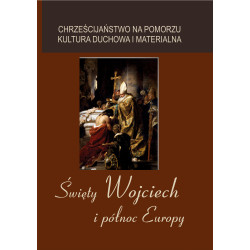 Święty Wojciech i północ...