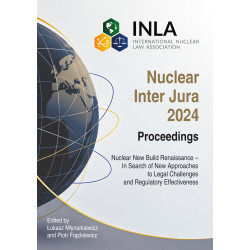 Nuclear New Build Renaissance: In Search of New Approaches to Legal Challenges and Regulatory Effectiveness