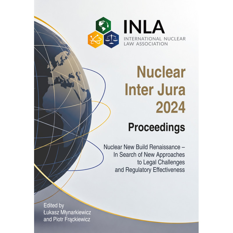 Nuclear New Build Renaissance: In Search of New Approaches to Legal Challenges and Regulatory Effectiveness